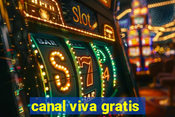 canal viva gratis